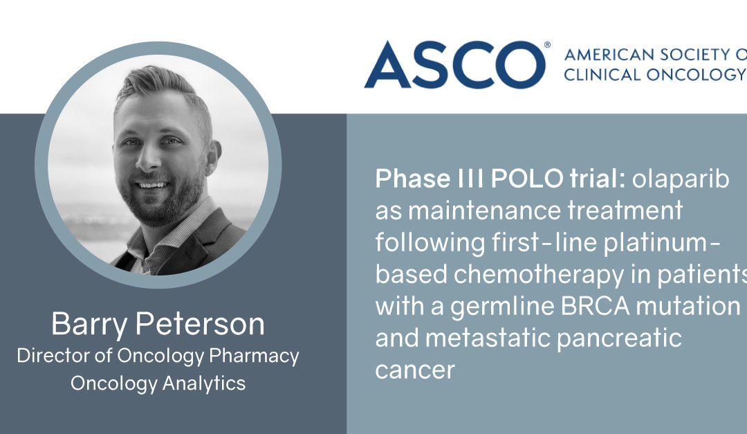Phase III POLO trial: olaparib as maintenance treatment following first-line platinum-based chemotherapy in patients with a germline BRCA mutation and metastatic pancreatic cancer