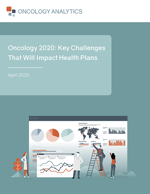 Oncology2020: key challenges that will impact health plans April 2020 cover
